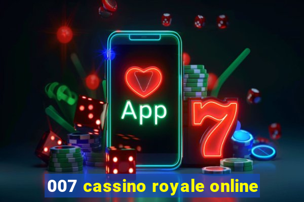 007 cassino royale online